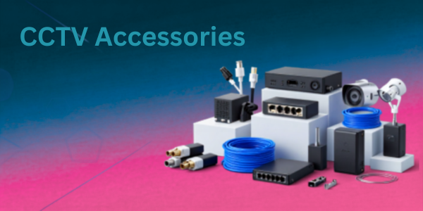 CCTV Accessories